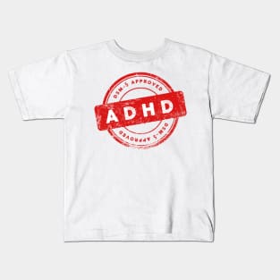 DSM-5 APPROVED Adhd Kids T-Shirt